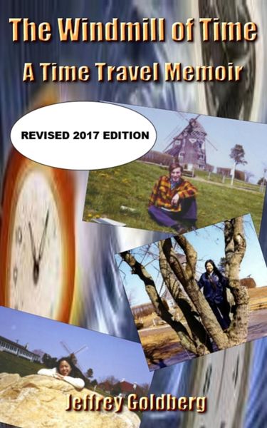 Produktbild: The Windmill of Time: A Time Travel Memoir