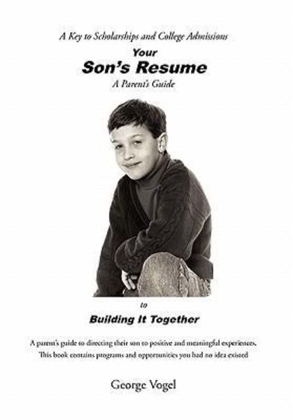 Your Son's Resume to Building It Together