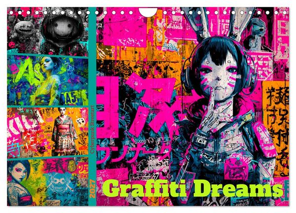 Graffiti Dreams - Cyberpunk Streetart (Wandkalender 2027 DIN A4 quer), CALVENDO Monatskalender