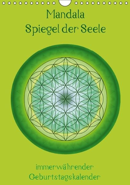 Produktbild: Mandala - Spiegel der Seele / immerw&auml;hrender Geburtstagskalender (Wandkalender immerw&auml;hrend DIN A4 hoch)
