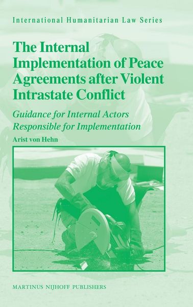 Produktbild: The Internal Implementation of Peace Agreements After Violent Intrastate Conflict