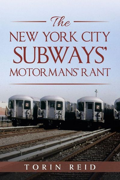 Produktbild: The New York City Subways' Motormans' Rant