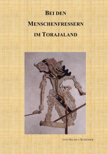 Produktbild: Bei den Menschenfressern im Torajaland