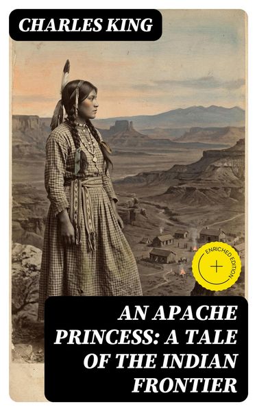 Produktbild: An Apache Princess: A Tale of the Indian Frontier