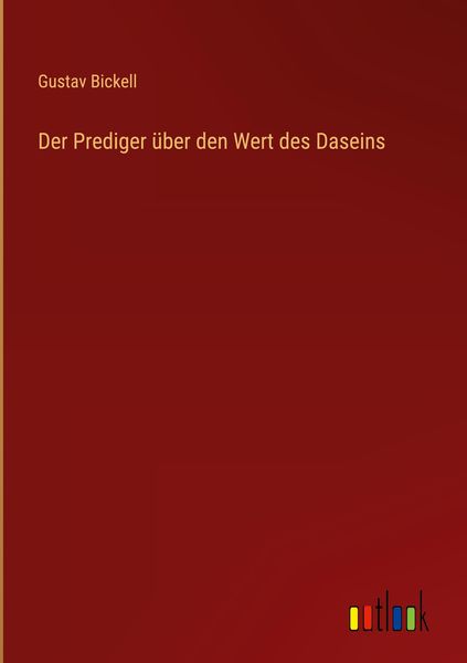 Produktbild: Der Prediger &uuml;ber den Wert des Daseins
