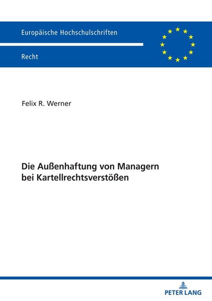 Produktbild: Die Au&szlig;enhaftung von Managern bei Kartellrechtsverst&ouml;&szlig;en
