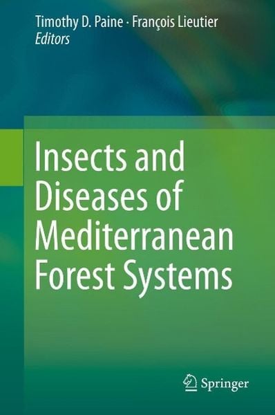 Produktbild: Insects and Diseases of Mediterranean Forest Systems