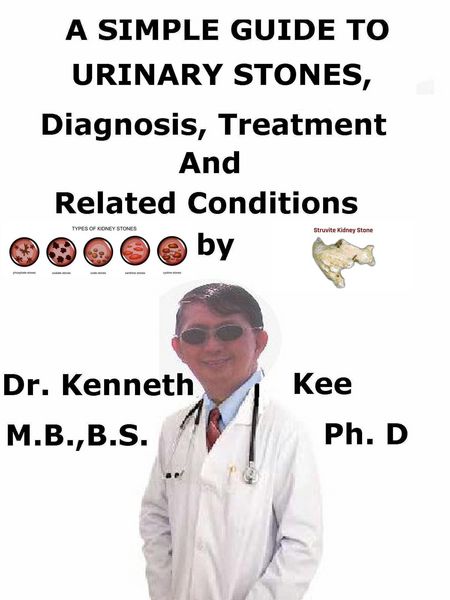 Produktbild: A Simple Guide To Urinary Stones, Diagnosis, Treatment And Related Conditions