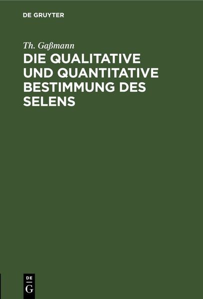 Produktbild: Die qualitative und quantitative Bestimmung des Selens