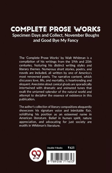Produktbild: Complete Prose Works Specimen Days and Collect, November Boughs and Good Bye My Fancy