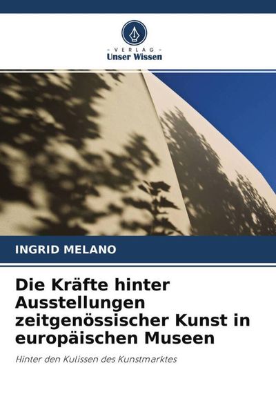 Produktbild: Melano, I: Kr&auml;fte hinter Ausstellungen zeitgen&ouml;ssischer Kuns
