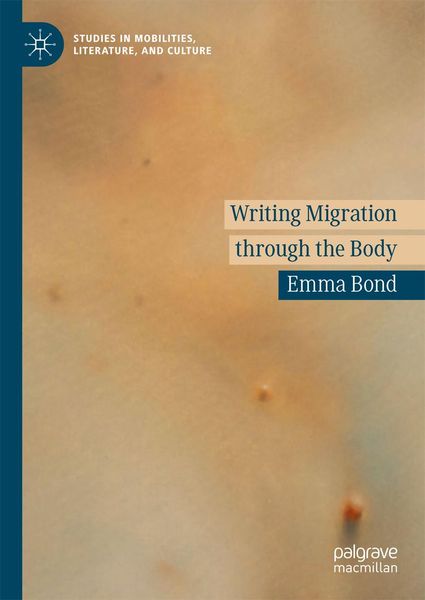 Produktbild: Writing Migration through the Body