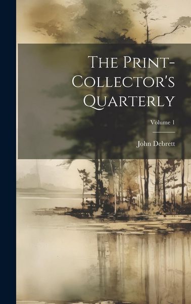Produktbild: The Print-collector's Quarterly; Volume 1