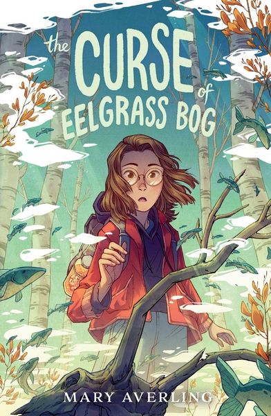 The Curse of Eelgrass Bog, Taschenbuch von Mary Averling, Pan macmillan Ltd., 9780593624920