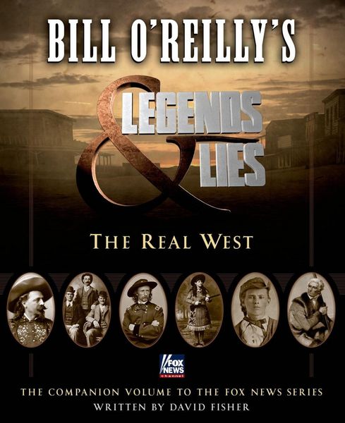 Produktbild: Bill O'Reilly's Legends and Lies: The Real West