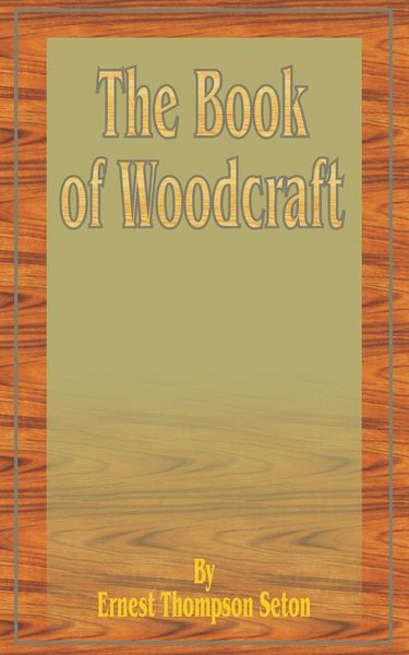 Produktbild: The Book of Woodcraft