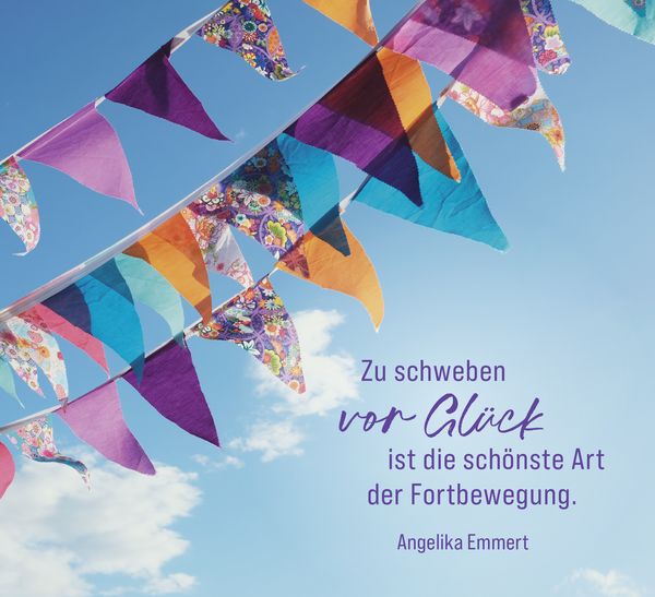 Lebensfreude für jeden Tag