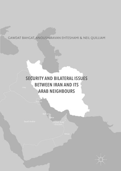Produktbild: Security and Bilateral Issues between Iran and its Arab Neighbours