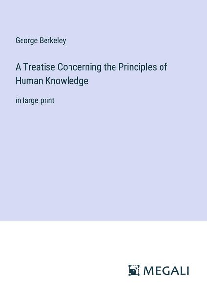 Produktbild: A Treatise Concerning the Principles of Human Knowledge