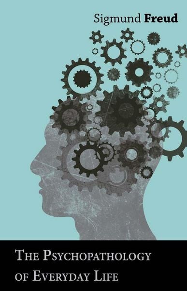 Produktbild: The Psychopathology of Everyday Life