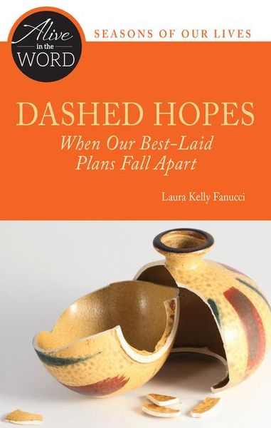 Produktbild: Dashed Hopes, When Our Best-Laid Plans Fall Apart