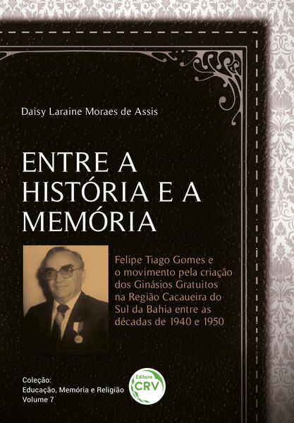 Produktbild: Entre a hist&oacute;ria e a mem&oacute;ria