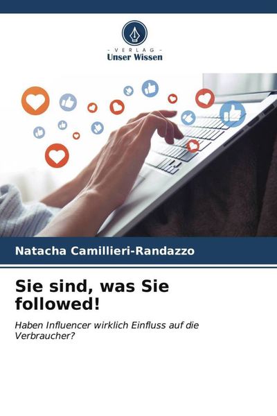 Camillieri-Randazzo, N: Sie sind, was Sie followed!