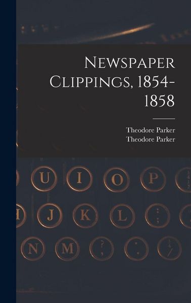 Produktbild: Newspaper Clippings, 1854-1858