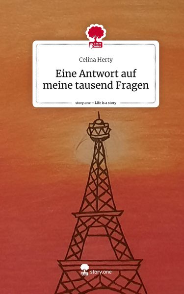 Produktbild: Eine Antwort auf meine tausend Fragen. Life is a Story - story.one