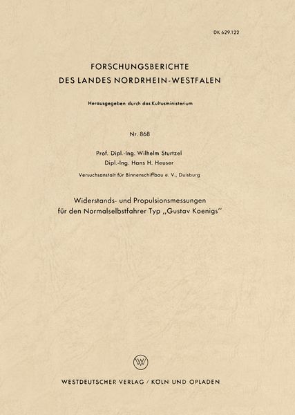 Produktbild: Widerstands- und Propulsionsmessungen f&uuml;r den Normalselbstfahrer Typ &bdquo;Gustav Koenigs&ldquo;