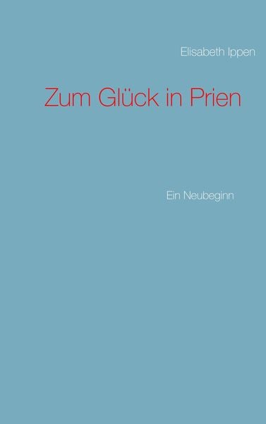 Produktbild: Zum Gl&uuml;ck in Prien
