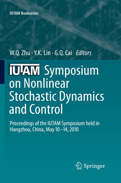 Produktbild: IUTAM Symposium on Nonlinear Stochastic Dynamics and Control