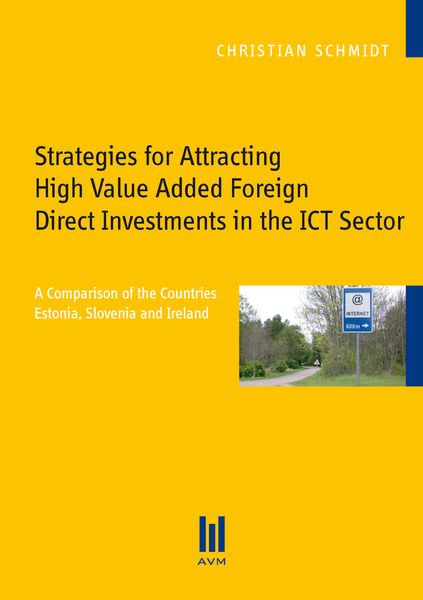Produktbild: Strategies for Attracting High Value Added Foreign Direct Investments in the ICT Sector