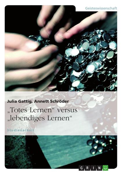 Produktbild: "Totes Lernen" versus "lebendiges Lernen"