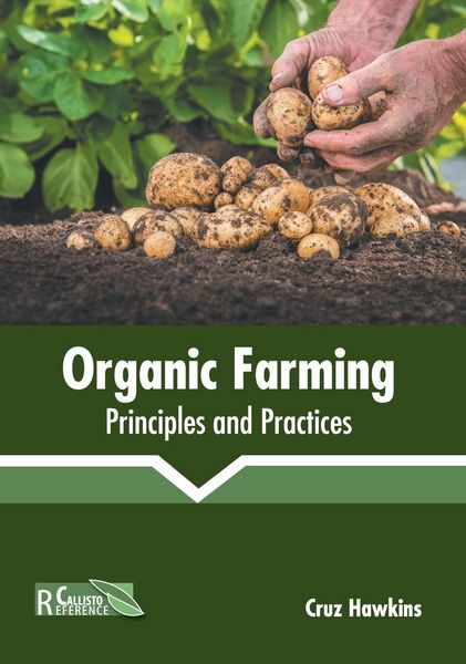 Produktbild: Organic Farming: Principles and Practices