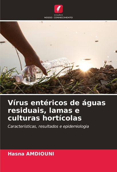 Produktbild: V&iacute;rus ent&eacute;ricos de &aacute;guas residuais, lamas e culturas hort&iacute;colas