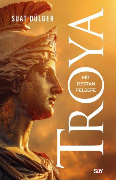 Produktbild: Troya - Mit - Destan - Felsefe