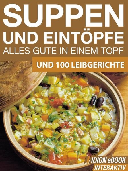 Produktbild: Suppen und Eint&ouml;pfe - Alles gute in einem Topf