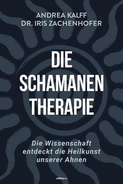 Produktbild: Die Schamanen-Therapie