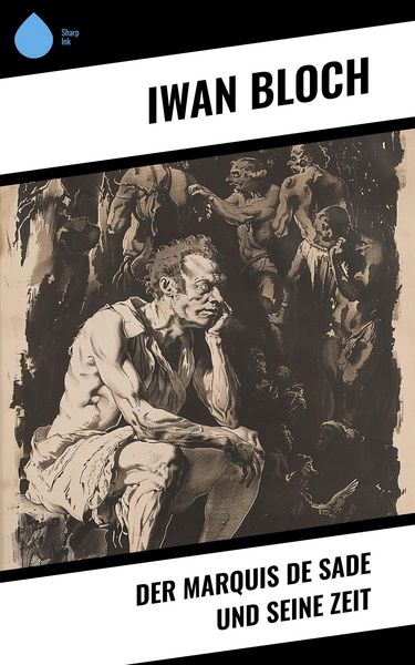Produktbild: Der Marquis de Sade und seine Zeit