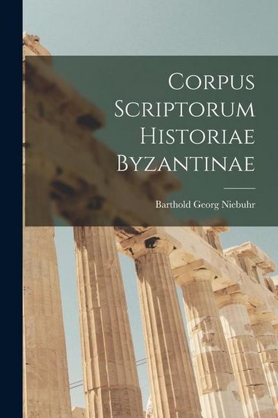 Produktbild: Corpus Scriptorum Historiae Byzantinae