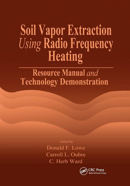 Produktbild: Soil Vapor Extraction Using Radio Frequency Heating