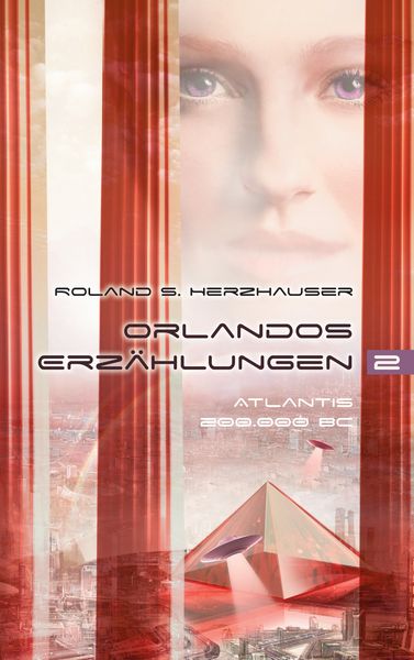 Produktbild: Orlandos Erz&auml;hlungen - Atlantis 200.000 BC