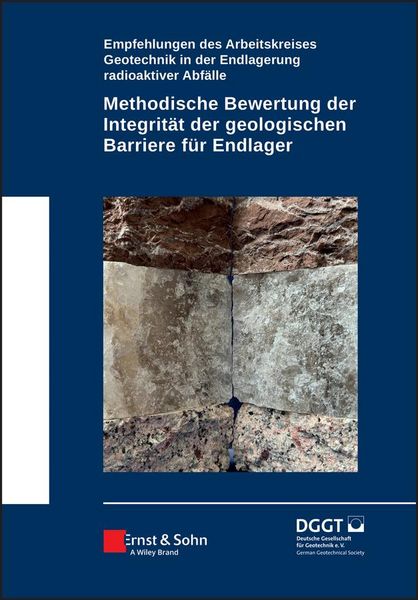Produktbild: Methodische Bewertung der Integrit&auml;t der geologischen Barriere f&uuml;r Endlager