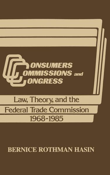 Produktbild: Consumers, Commissions, and Congress