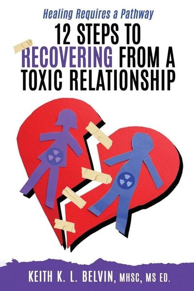 Produktbild: 12 Steps to Recovering from A Toxic Relationship