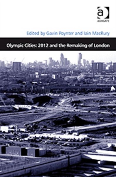 Produktbild: MacRury, I: Olympic Cities: 2012 and the Remaking of London