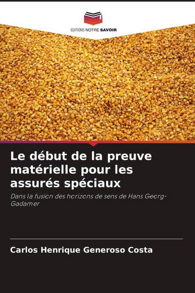Produktbild: Le d&eacute;but de la preuve mat&eacute;rielle pour les assur&eacute;s sp&eacute;ciaux