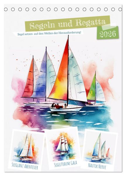 Segeln und Regatta (Tischkalender 2026 DIN A5 hoch), CALVENDO Monatskalender