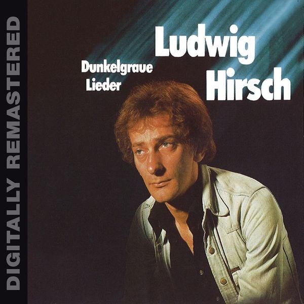 Produktbild: Dunkelgraue Lieder (digitally remastered)